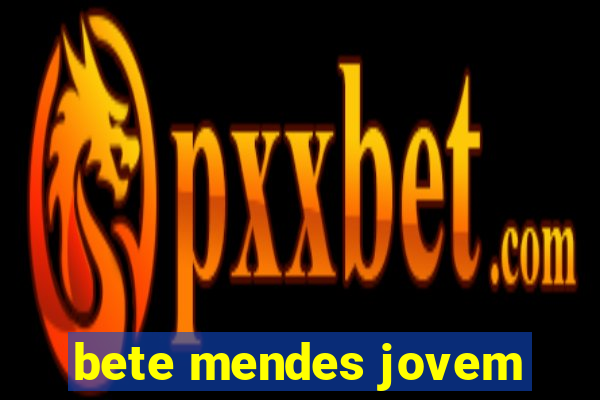 bete mendes jovem